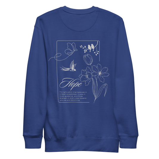 Hope- Premium Sweatshirt